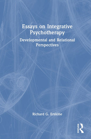 Essays on Integrative Psychotherapy