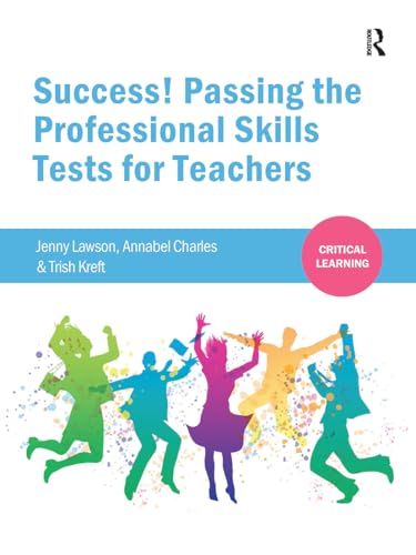 Success! Passing the Professional Skills Tests for Teachers