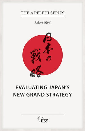Evaluating Japans New Grand Strategy