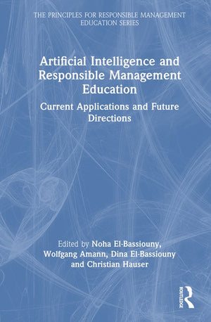 Artificial Intelligence and Responsible Management Education