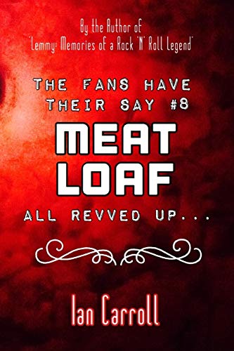 The Fans Have Their Say #8 Meat Loaf