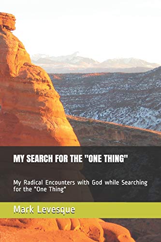 My Search for the One Thing