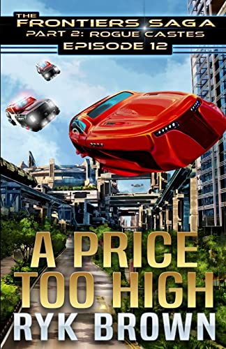 Ep.#12 - A Price Too High
