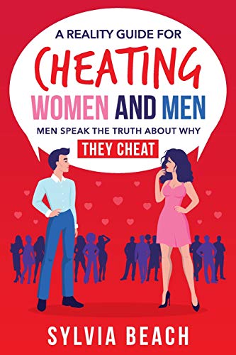 A Reality Guide For Cheating Women And Men