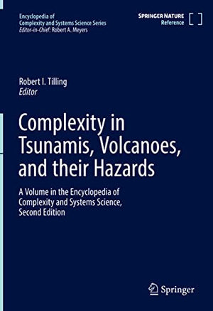 Complexity in Tsunamis, Volcanoes, and their Hazards