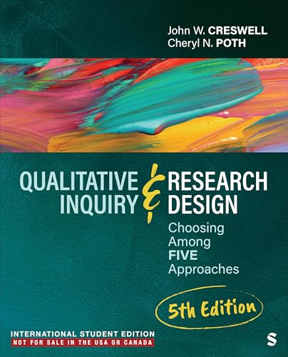 Qualitative Inquiry and Research Design - International Student Edition