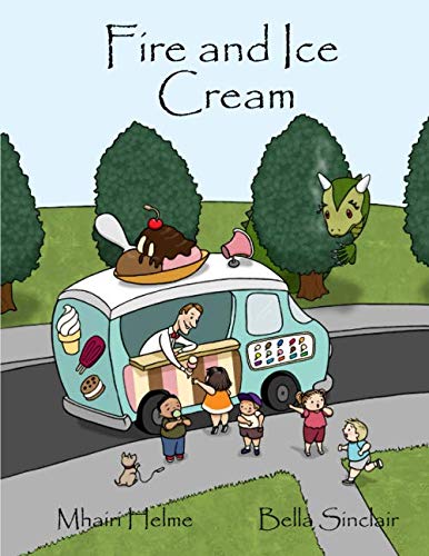 Fire and Ice Cream