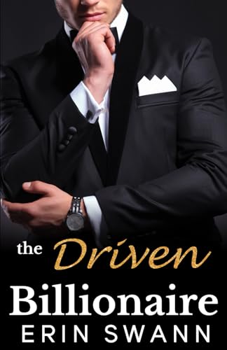 The Driven Billionaire (Benson Billionaires)