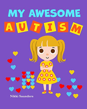 My Awesome Autism: Girls Version Emily