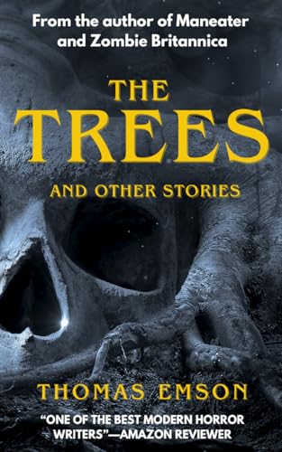 The Trees and Other Stories