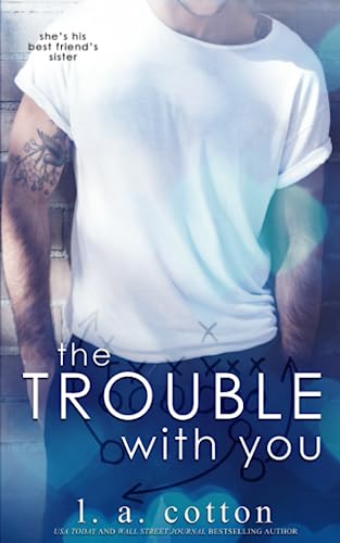 The Trouble With You