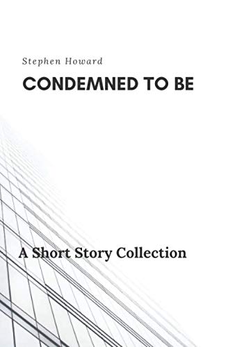 Condemned To Be