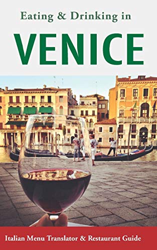 Eating & Drinking in Venice