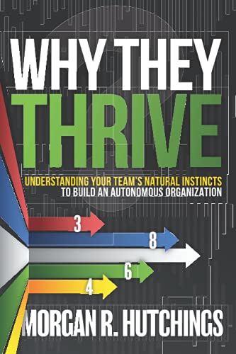 Why They Thrive