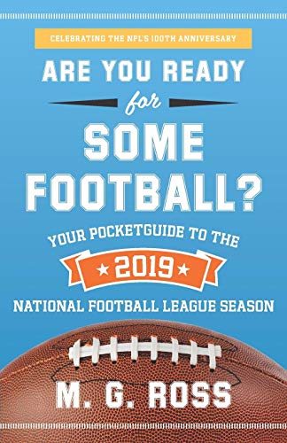 Are You Ready for Some Football 2019