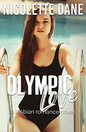 Olympic Love: A Lesbian Romance Novel
