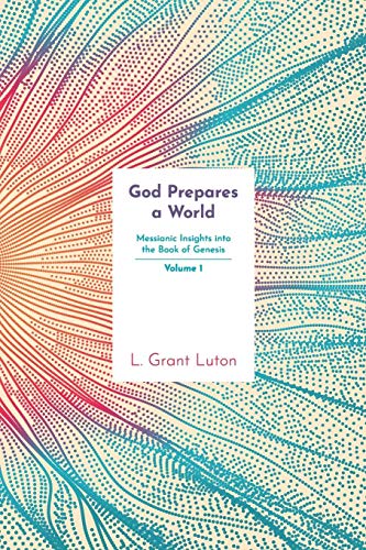God Prepares a World