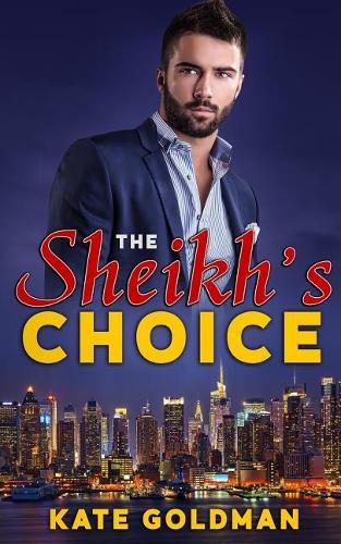 The Sheikh's Choice