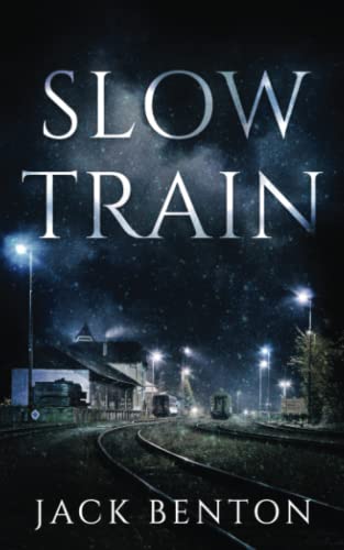 Slow Train (The Slim Hardy Mysteries)