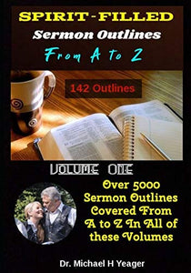 SPIRIT FILLED Sermon Outlines From A to Z 