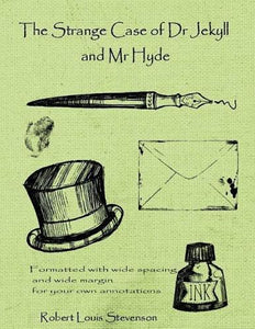 The Strange Case of Dr Jekyll and Mr Hyde 