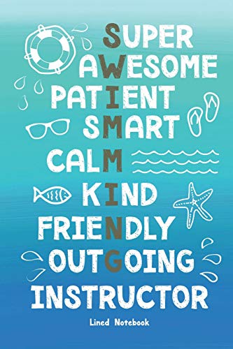 Swim Instructor Lined Notebook Super Awesome Patient Smart Calm Kind Friendly Outgoing