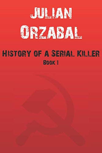 History of a Serial Killer