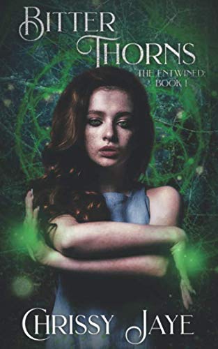 Bitter Thorns (The Entwined)