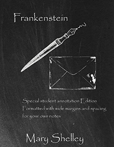 Frankenstein Special Large Student  Teacher Annotation Edition Formatted with wide margins and spacing for your own notes GCSE Texts