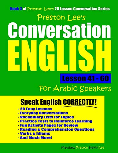 Preston Lee's Conversation English For Arabic Speakers Lesson 41 - 60