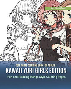Cute Anime Coloring Book for Adults 