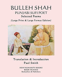 BULLEH SHAH PUNJABI SUFI POET Selected Poems 