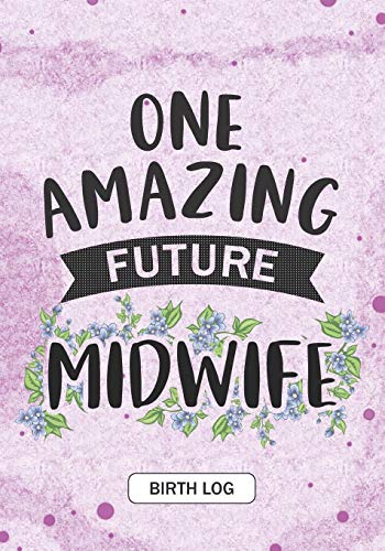 One Amazing Future Midwife