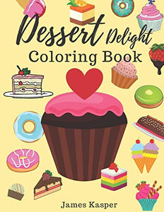 Dessert Delight Coloring Book 