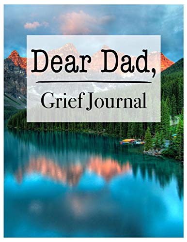 Dear Dad, Grief Journal