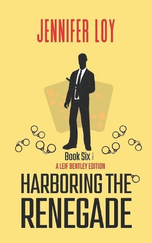 Harboring The Renegade