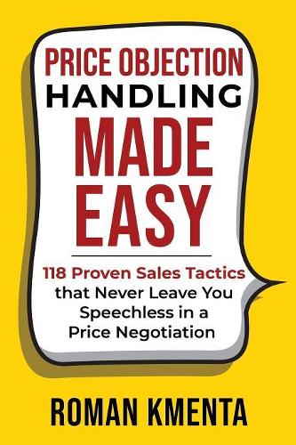 Price Objection Handling Made Easy