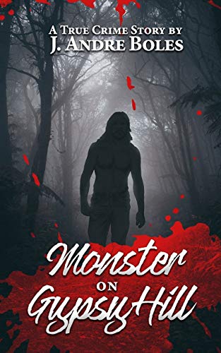 Monster on Gypsy Hill