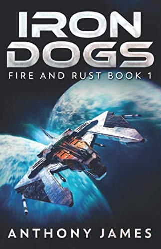 Iron Dogs (Fire and Rust)