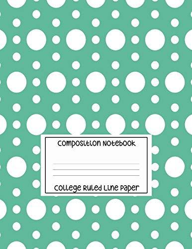 Composition Notebook - College Ruled Line Paper