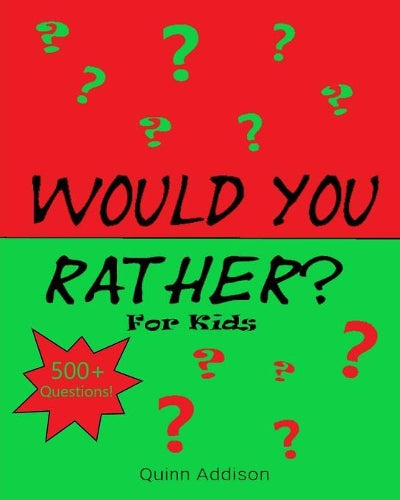 Would You Rather for Kids