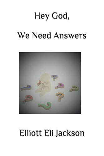 Hey God, We Need Answers