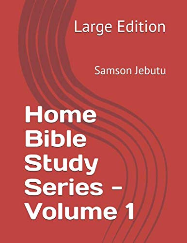 Home Bible Study Series - Volume 1: Large Edition