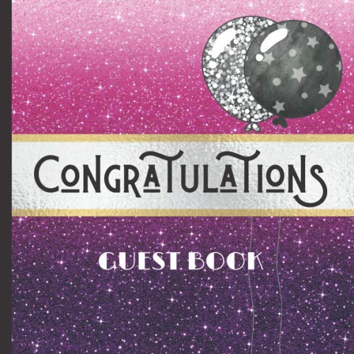 Guest Book: Congratulations Party Guest Book Includes Gift Tracker and Picture Memory Section (Congrats Guest Books)