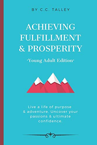 Achieving Fulfillment & Prosperity