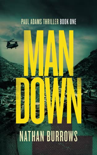 Man Down (British Military Thriller Series)