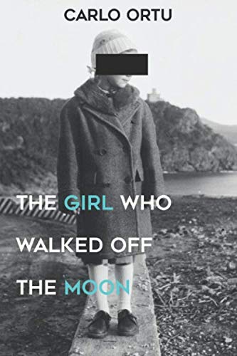 The Girl Who Walked Off The Moon