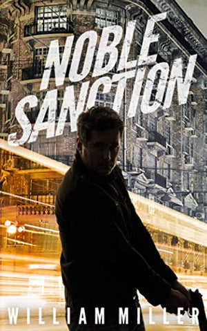 Noble Sanction (A Jake Noble Military Thriller)