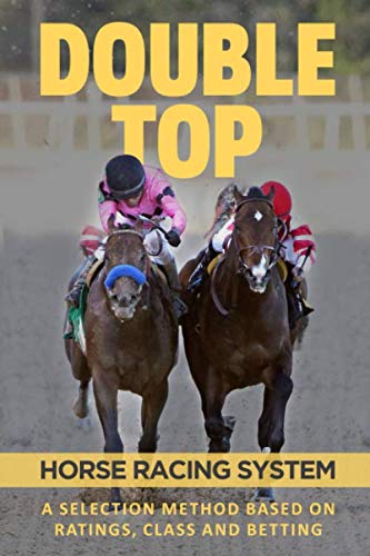 Double Top: Horse Racing System