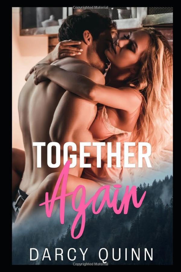 Together Again: A second chance romantic suspense.